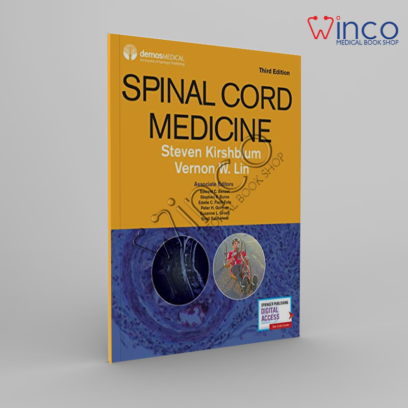 Spinal Cord Medicine, Third Edition Winco Online Medical Book