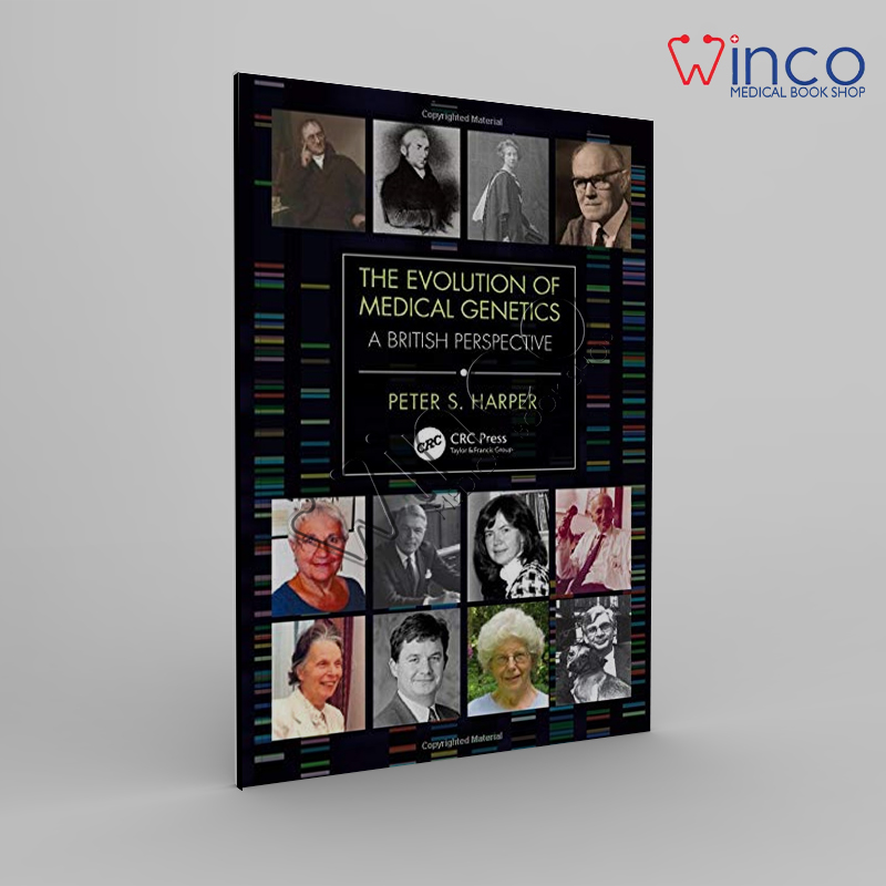 The Evolution Of Medical Genetics A British Perspective Winco Online Medical Book