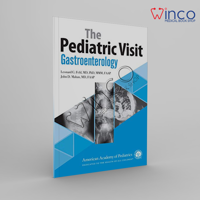 The Pediatric Visit Gastroenterology Winco Online Medical Book