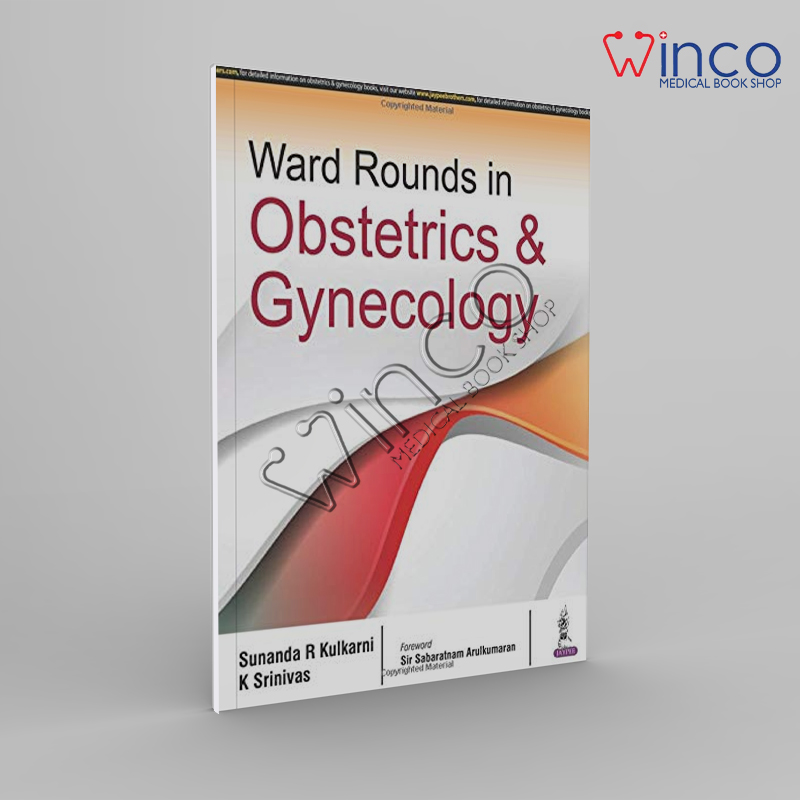 Ward Rounds In Obstetrics & Gynecology