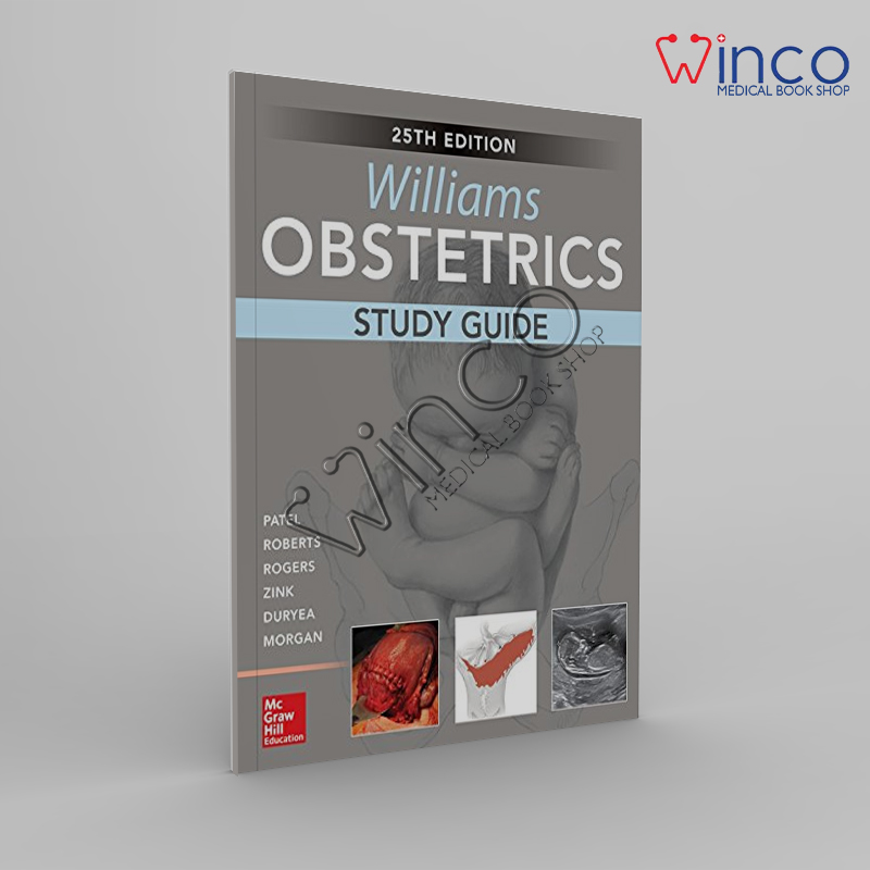 Williams Obstetrics, 25th Edition, Study Guide Winco Online Medical Book