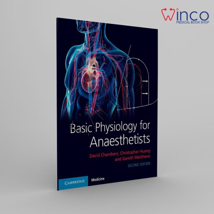 Basic Physiology For Anaesthetists, 2nd Edition Winco Online Medical Book