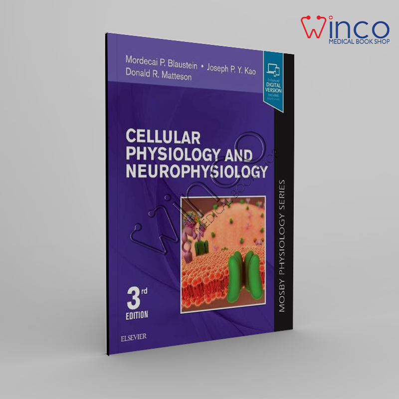 Cellular Physiology And Neurophysiology, 3rd Edition Winco Online Medical Book