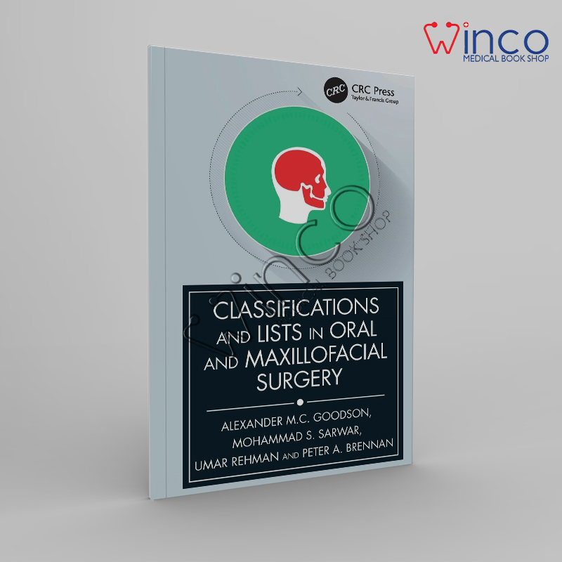 Classifications and Lists in Oral and Maxillofacial Surgery Winco Online Medical Book