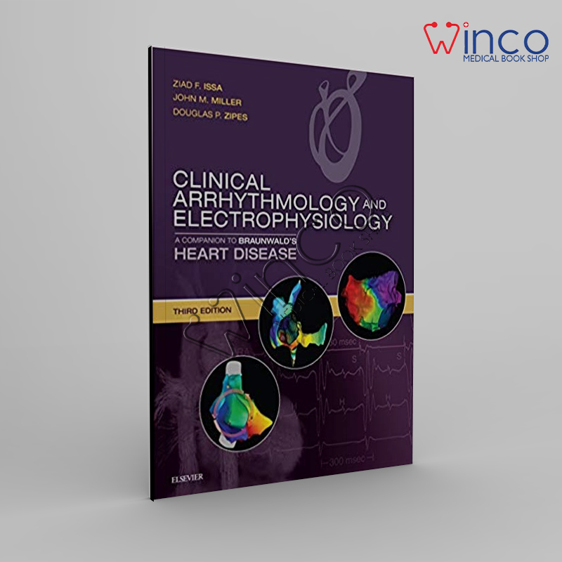Clinical Arrhythmology And Electrophysiology Winco Online Medical Book
