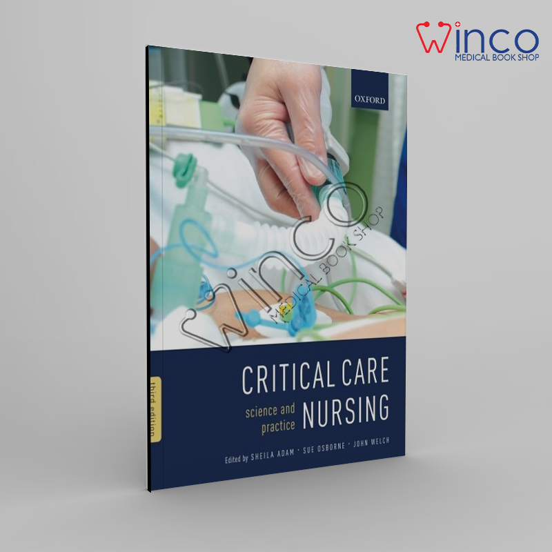 Critical Care Nursing Science And Practice, 3rd Edition Winco Online Medical Book