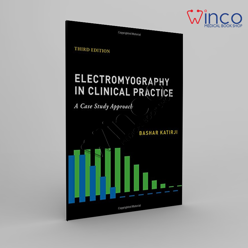 Electromyography In Clinical Practice, 3ed Winco Online Medical Book