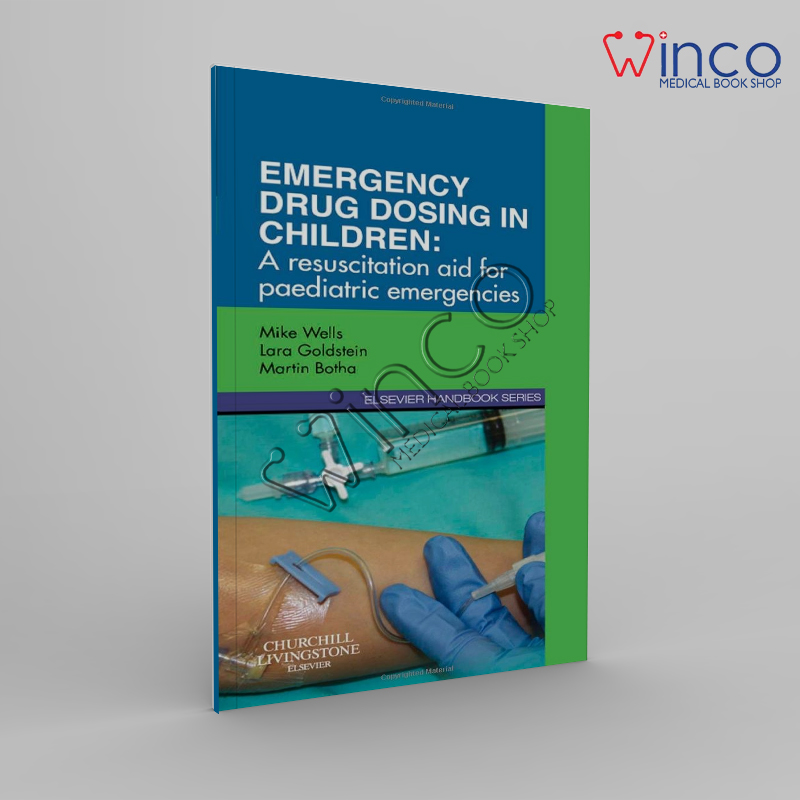 Emergency Drug Dosing in Children Winco Online Medical Book