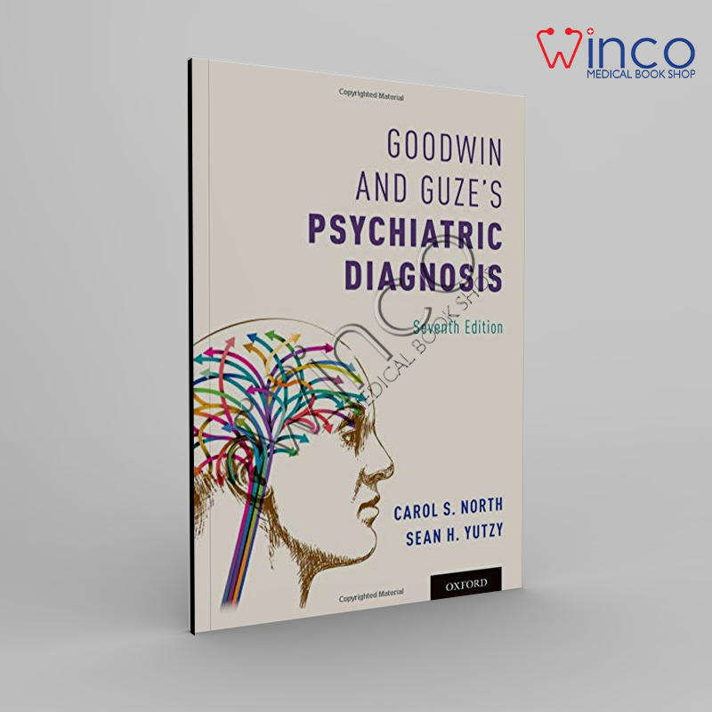 Goodwin And Guze’s Psychiatric Diagnosis 7th Edition Winco Online Medical Book