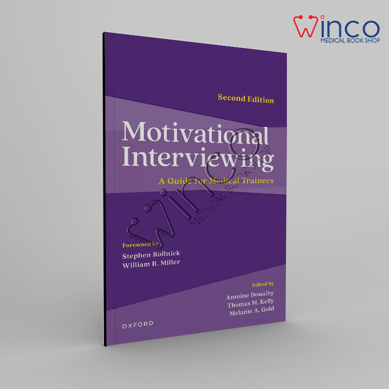 Motivational Interviewing A Guide for Medical Trainees 2nd Edition Winco Online Medical Book