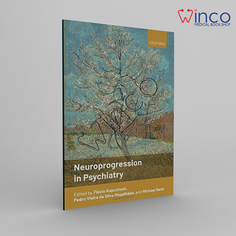 Neuroprogression In Psychiatry Winco Online Medical Book