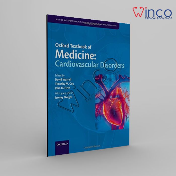 Oxford Textbook Of Medicine Cardiovascular Disorders Winco Online Medical Book