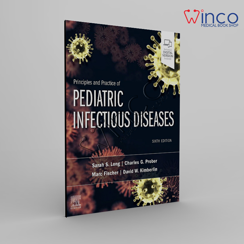 Principles and Practice of Pediatric Infectious Diseases 6th Edition Winco Online Medical Book