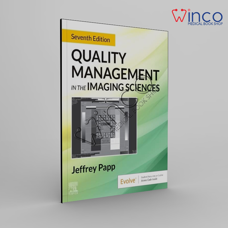 Quality Management in the Imaging Sciences 7th Edition Winco Online Medical Book