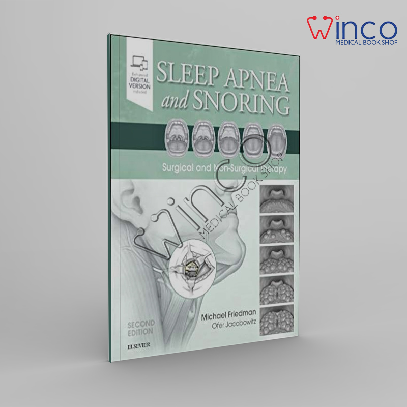 Sleep Apnea And Snoring Surgical And Non-Surgical Therapy, 2e Winco Online Medical Book