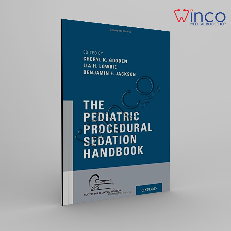 The Pediatric Procedural Sedation Handbook Winco Online Medical Book