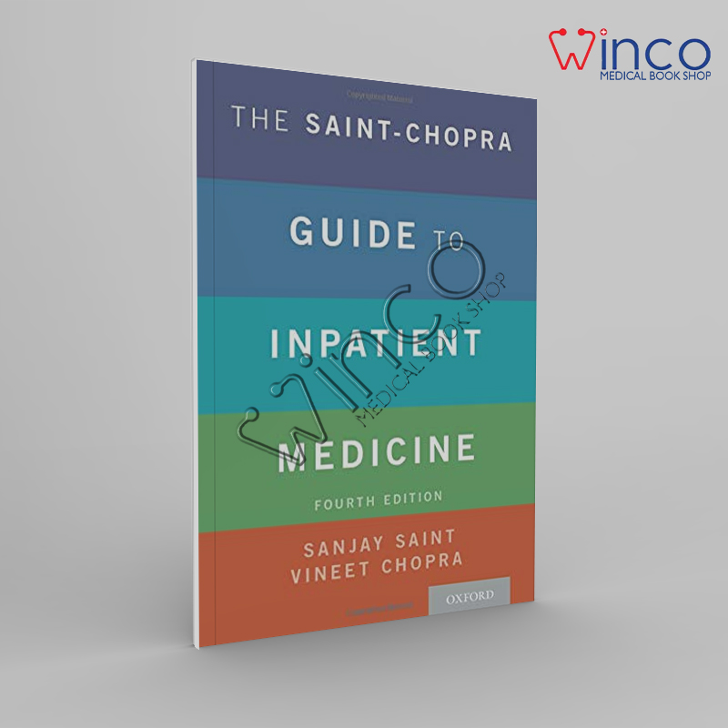 The Saint-Chopra Guide To Inpatient Medicine, 4ed Winco Online Medical Book