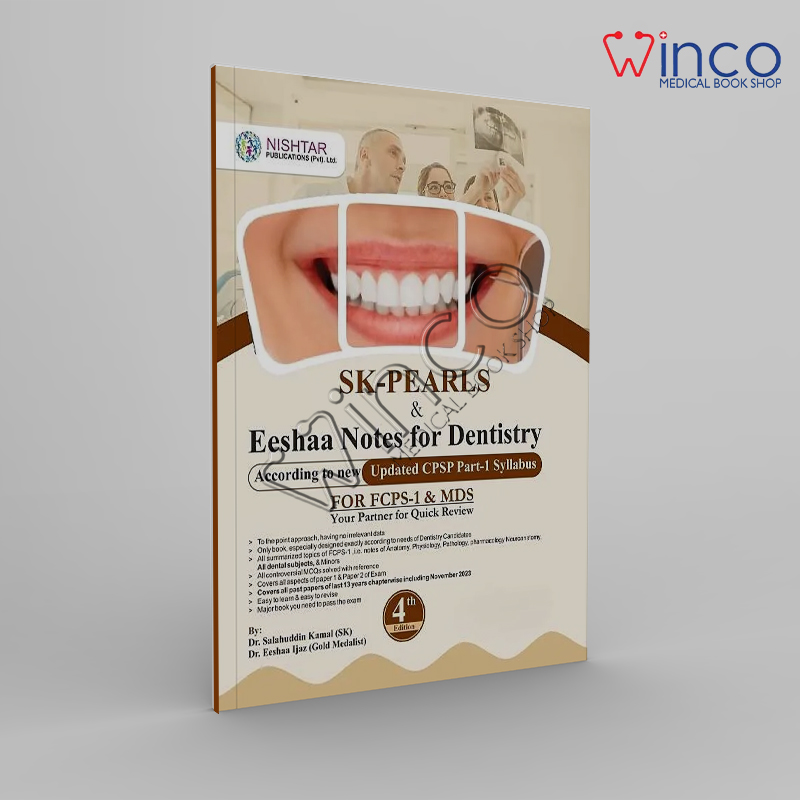 SK-Pearls & Eeshaa Notes of Dentistry For FCPS-1 MDS (SK Dentistry) – 4th Edition Winco Online Medical Book