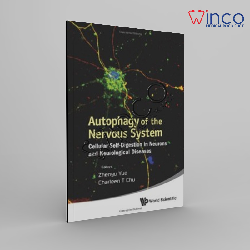 Autophagy Of The Nervous System: Cellular Self-Digestion In Neurons And Neurological Diseases