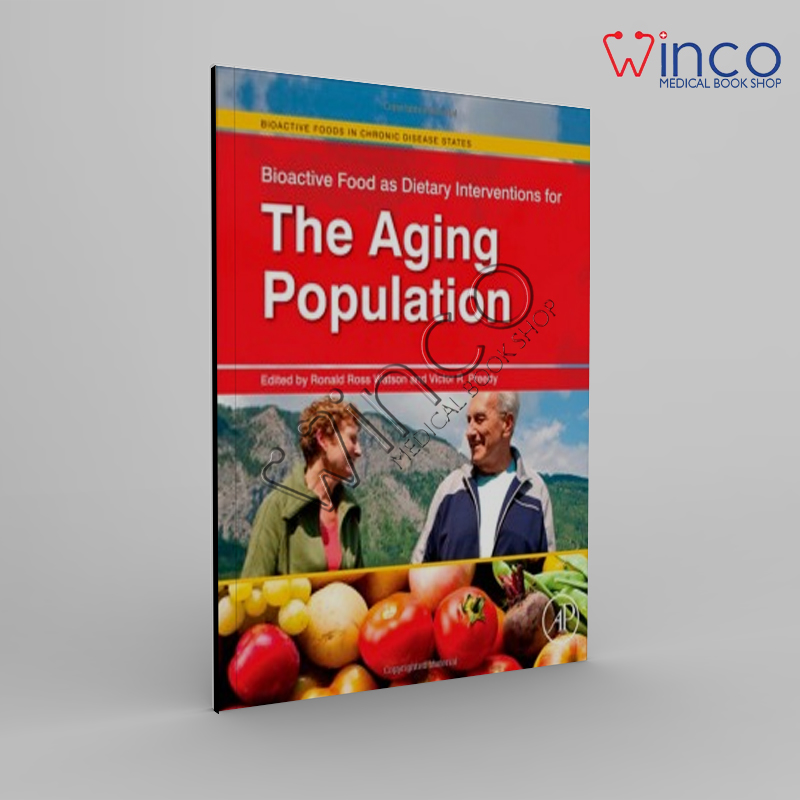 Bioactive Food As Dietary Interventions For The Aging Population: Bioactive Foods In Chronic Disease States