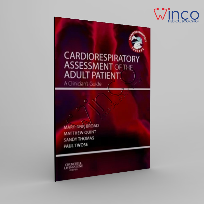 Cardiorespiratory Assessment Of The Adult Patient