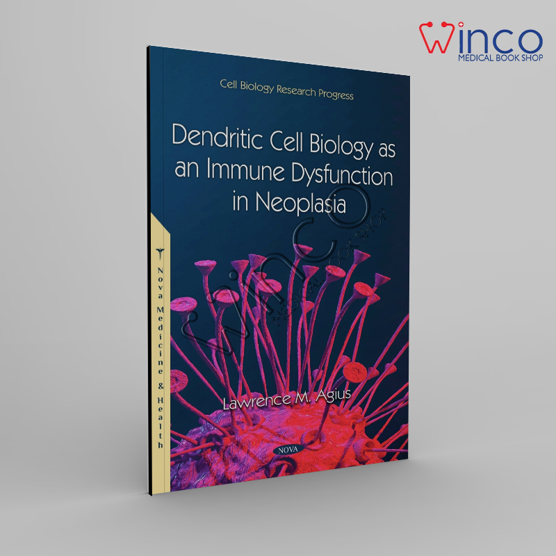 Dendritic Cell Biology As An Immune Dysfunction In Neoplasia