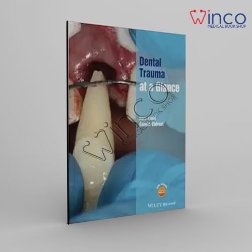 Dental Trauma At A Glance (At A Glance (Dentistry)