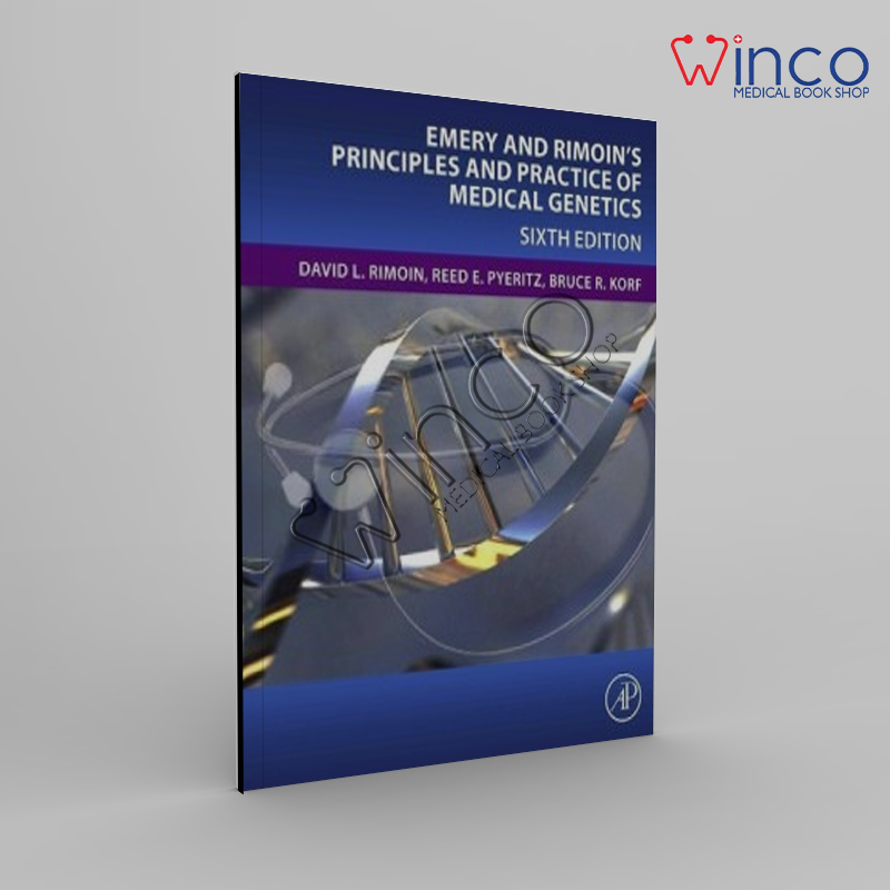 Emery And Rimoin’s Principles And Practice Of Medical Genetics, 6th Edition