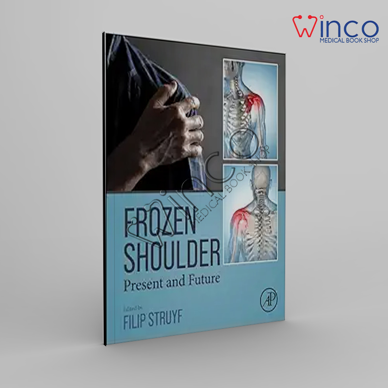 Frozen Shoulder: Present And Future