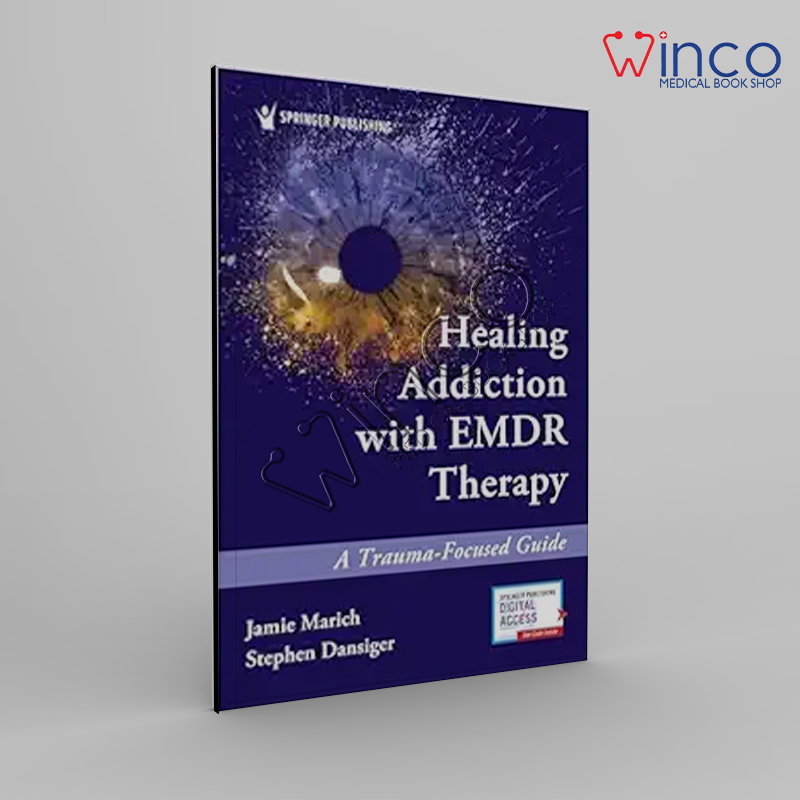 Healing Addiction With EMDR Therapy: A Trauma-Focused Guide