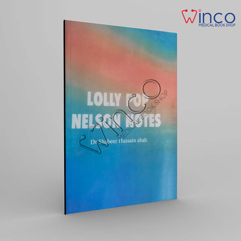 Lolly Pop Nelson Notes Winco Online Medical Book