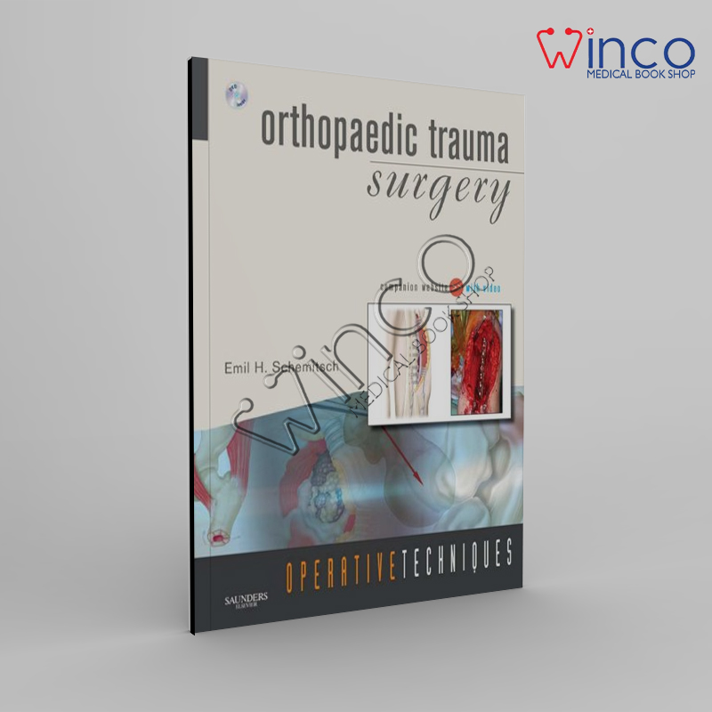 Operative Techniques: Orthopaedic Trauma Surgery Winco Online Medical Book