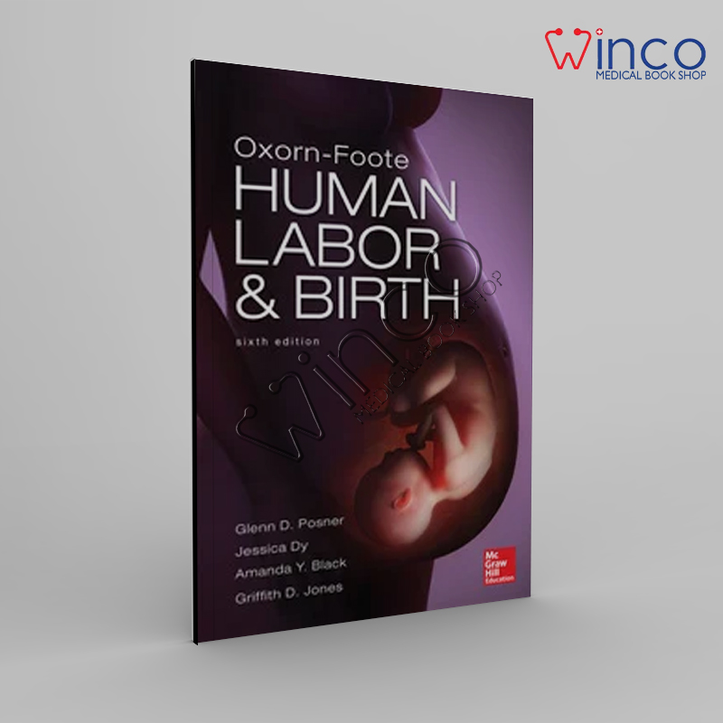 Oxorn Foote Human Labor And Birth, Sixth Edition