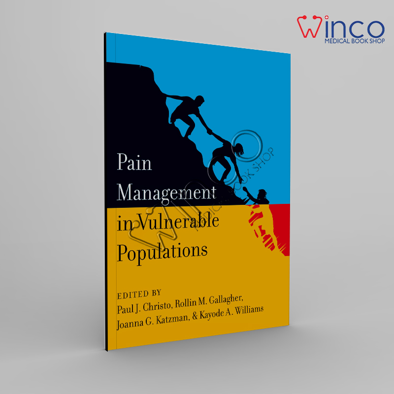 Pain Management In Vulnerable Populations