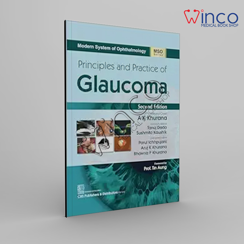 Principles And Practice Of Glaucoma, 2nd Edition (MSO Series)