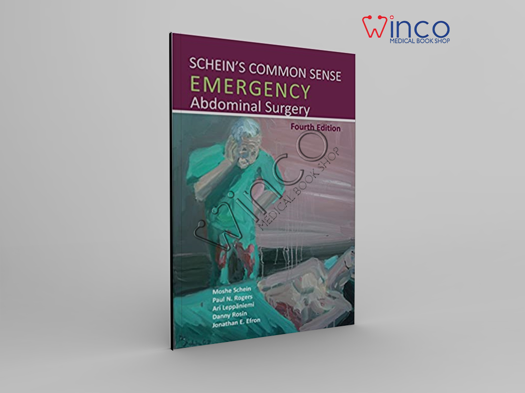 Schein’s Common Sense Emergency Abdominal Surgery, 4th Edition
