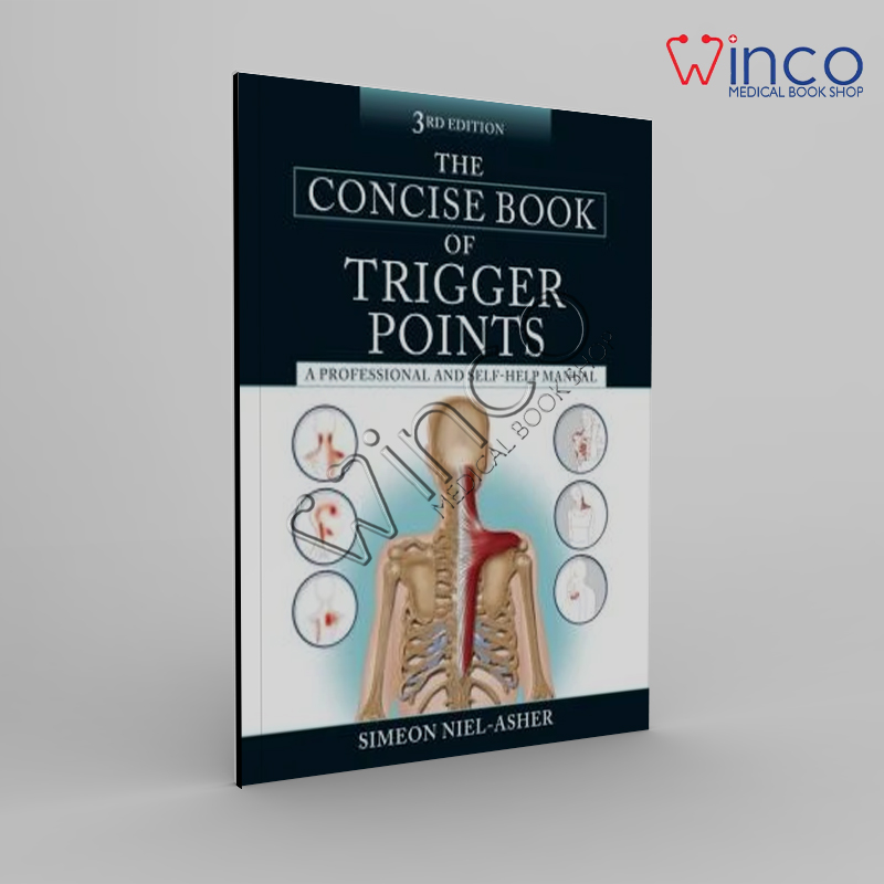The Concise Book Of Trigger Points, Third Edition