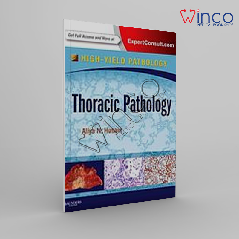 Thoracic Pathology: A Volume In The High Yield Pathology Series