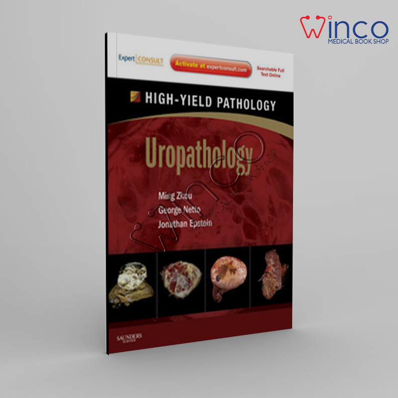 Uropathology: A Volume In The High Yield Pathology Series