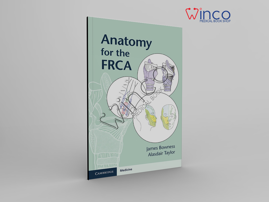 Anatomy For The FRCA