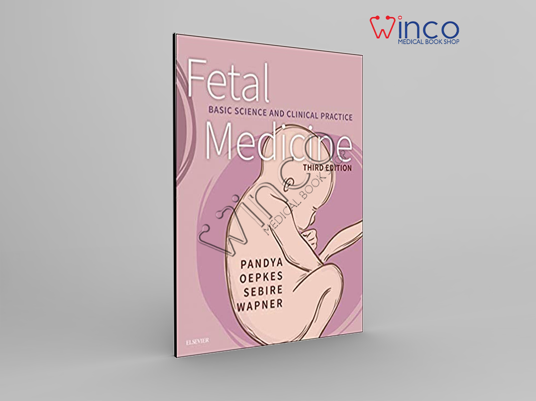 Fetal Medicine: Basic Science And Clinical Practice, 3rd Edition