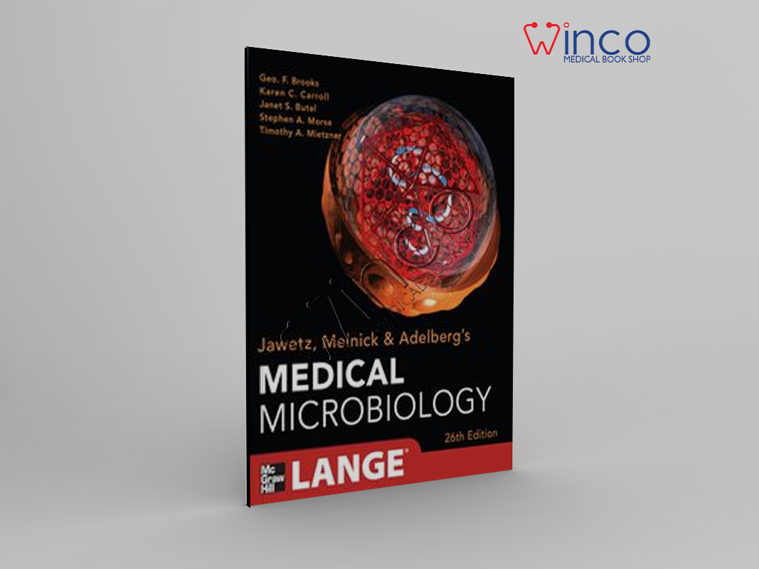 Jawetz Melnick & Adelberg’s Medical Microbiology, 26th Edition