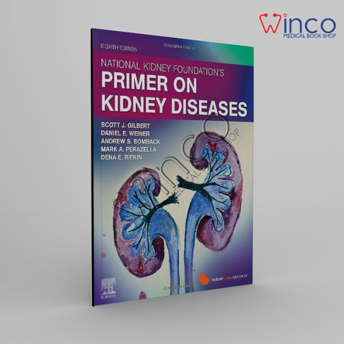 National Kidney Foundation Primer on Kidney Diseases 8th Edition Winco Online Medical Book