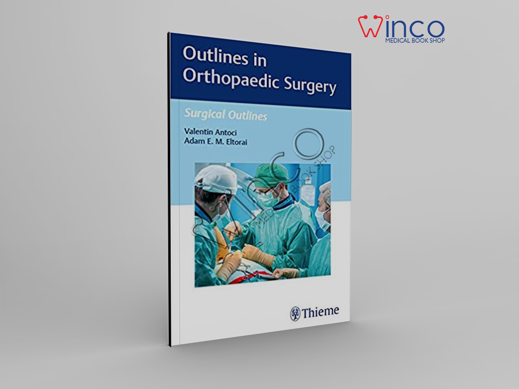 Outlines In Orthopaedic Surgery