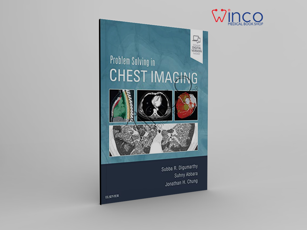 Problem Solving In Chest Imaging
